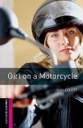 Oxford Bookworms Library: Girl on a Motorcycle: Starter: 250-Word Vocabulary
