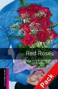 Oxford Bookworms Library: Red Roses Audio Pack: Starter: 250-Word Vocabulary [With CD (Audio)]