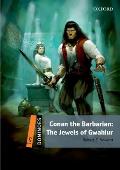 Conan the Barbarian -The Jewels of Gwahlurtv: Level 2