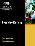 Oxford Picture Dictionary Reading Library: Healthy Eating