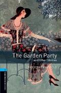 Oxford Bookworms Library: Stage 5: The Garden Party and Other Stories1800 Headwords
