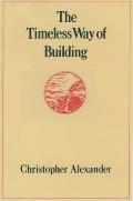 Timeless Way Of Building