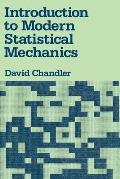 Introduction to Modern Statistical Mechanics