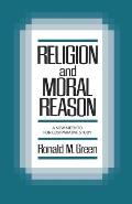 Religion & Moral Reason A New Method for Comparative Study
