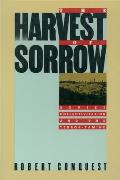 Harvest of Sorrow Soviet Collectivization & the Terror Famine