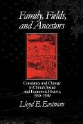 Family Fields & Ancestors Constancy & Change in Chinas Social & Economic History 1550 1949