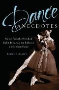 Dance Anecdotes Stories From The World