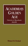 Academia's Golden Age: Universities in Massachusetts 1945-1970
