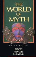 World Of Myth An Anthology