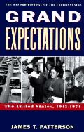 Grand Expectations The United States 1945 1974