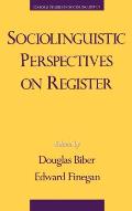 Sociolinguistic Perspectives on Register