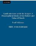 Confrontations with the Reaper A Philosophical Study of the Nature & Value of Death