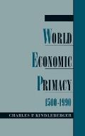 World Economic Primacy: 1500-1990