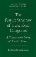 Feature Structure of Functional Categories A Comparative Study of Arabic Dialects