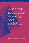 Modeling Rationality, Morality, and Evolution