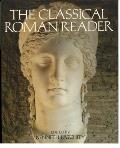 The Classical Roman Reader: New Encounters with Ancient Rome