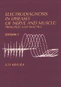 Electrodiagnosis in Diseases of Nerve and Muscle