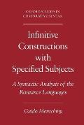 Infinitive Constructions with Specified Subjects: A Syntactic Analysis of the Romance Languages