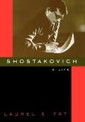 Shostakovich A Life