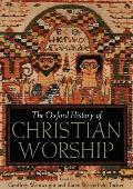 Oxford History Of Christian Worship