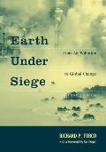 Earth Under Siege: From Air Pollution to Global Change, 2nd Edition