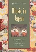 Music in Japan: Experiencing Music, Expressing Culture [With CDROM]