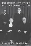Rehnquist Court & The Constitution