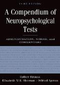 Compendium of Neuropsychological Tests Administration Norms & Commentary