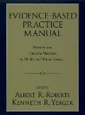 Evidence-Based Practice Manual: Research and Outcome Measures in Health and Human Services