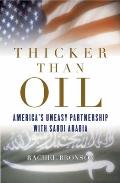 Thicker Than Oil Americas Uneasy Partnership With Saudia Arabia