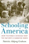 Schooling America How The Public School