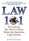 Law 101 Everything You Need to Know about the American Legal System