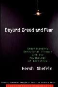 Beyond Greed and Fear