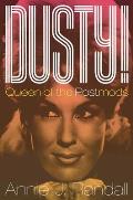 Dusty!: Queen of the Postmods