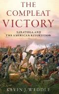 Compleat Victory Saratoga & the American Revolution