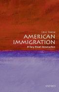 American Immigration: A Very Short Introduction