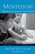 Montesorri Updated Edition the Science Behind the Genius