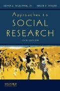 Approaches to Social Research 5th Edition