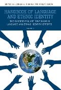 Handbook of Language and Ethnic Identity: The Success-Failure Continuum in Language and Ethnic Identity Efforts (Volume 2) (Revised)