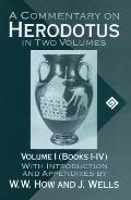 A Commentary on Herodotus: With Introduction and Appendices Volume I (Books I-IV)