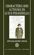 Characters and Authors in Luigi Pirandello