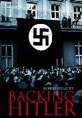 Backing Hitler Consent & Coercion In Naz