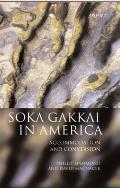 Soka Gakkai in America: Accommodation and Conversion