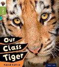 Oxford Reading Tree Infact: Level 7: Our Class Tiger