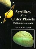 Satellites Of The Outer Planets In Their