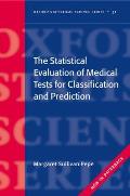 The Statistical Evaluation of Medical Tests for Classification and Prediction