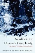 Nonlinearity, Chaos, and Complexity: The Dynamics of Natural and Social Systems