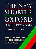 New Shorter Oxford English Dictionary 2 Volumes
