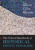The Oxford Handbook of Historical Institutionalism