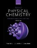 Atkins' Physical Chemistry 11E: Volume 3: Molecular Thermodynamics and Kinetics